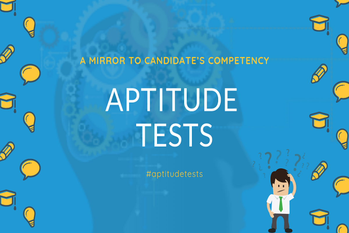 Should Aptitude Tests be trusted in foretelling candidate’s competency?